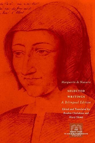 Selected Writings: A Bilingual Edition (The Other Voice in Early Modern Europe) by Marguerite de Navarre