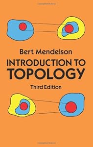 Introduction to Topology: Third Edition by Bert Mendelson