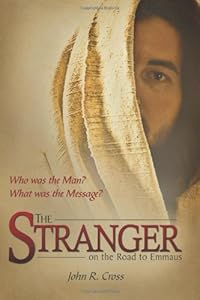 The Stranger on the Road to Emmaus by by John R. Cross
