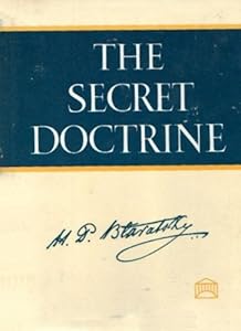 The Secret Doctrine: The Synthesis of Science, Religion and Philosophy (Two Volume Set: Vol I, Cosmogenesis; Vol II, Anthropogenesis)
