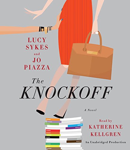 The Knockoff: A Novel by Lucy Sykes