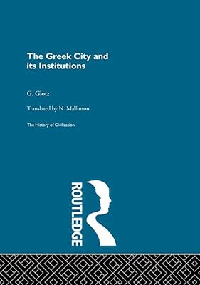 The Greek City and its Institutions