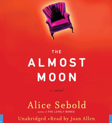 The Almost Moon by Alice Sebold
