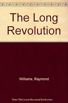 The Long Revolution