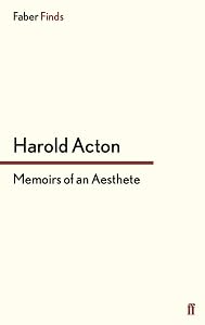 Memoirs of an Aesthete by Harold Acton