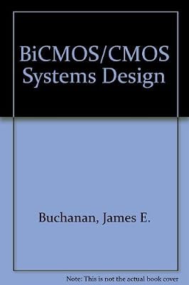 Bicmos/Cmos Systems Design