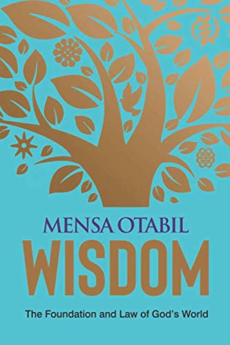 Wisdom by Mensa Otabil