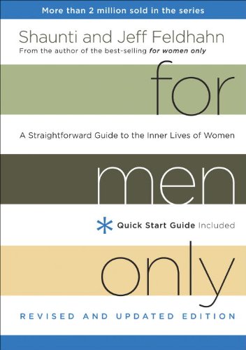 For Men Only, Revised and Updated Edition: A Straightforward Guide to the Inner Lives of Women by Jeff Feldhahn