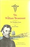Dr. William Beaumont: The Mackinac years