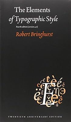 The Elements of Typographic Style: Version 4.0: 20th Anniversary Edition