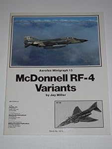 McDonnell Douglas RF-4 Phantom II - Aerofax Minigraph 13