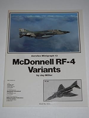 McDonnell Douglas RF-4 Phantom II - Aerofax Minigraph 13