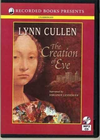 The Creation of Eve by Lynn Cullen