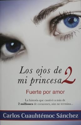 Los Ojos De Mi Princesa 2