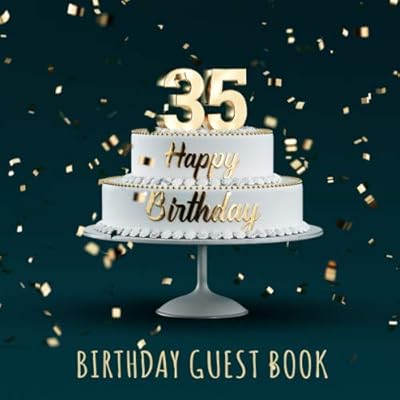 Birthday Guest Book: 35th Birthday Party Guest Signing and Messaging Book