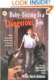 Baby-Sitting Is a Dangerous Job
