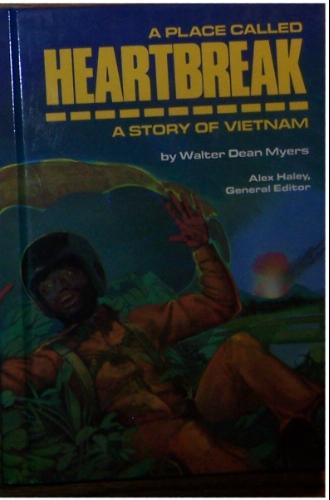 A Place Called Heartbreak: A Story of Vietnam (Stories of America) by Walter Dean Myers