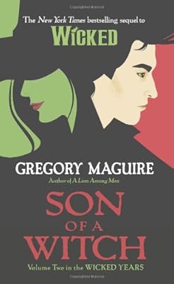 Son of a Witch: Volume Two in The Wicked Years