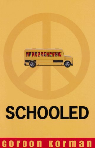 Schooled by Gordon Korman