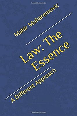 Law: The Essence: A Different Approach