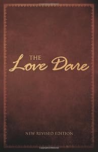 The Love Dare by Alex Kendrick