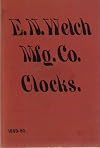 E. N. Welch Mfg. Co., Makers of Superior American Clocks, 1889-90.