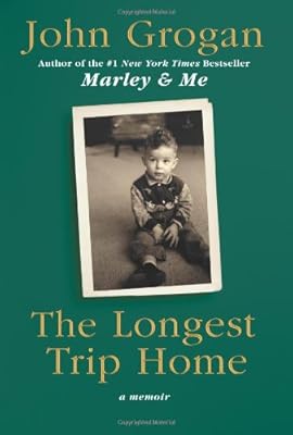 The Longest Trip Home: A Memoir