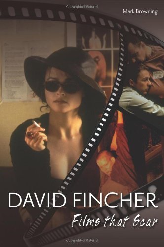 David Fincher: Films That Scar by Mark Browning