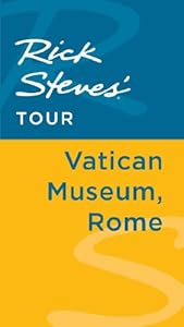 Rick Steves' Tour: Vatican Museum, Rome
