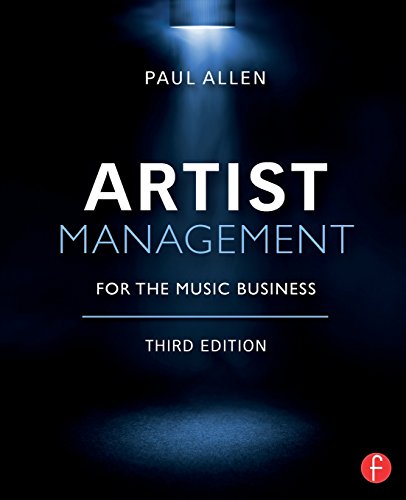 Artist Management for the Music Business by Paul Allen