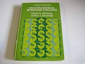 Multinational Business Finance by Arthur I. Eiteman, David K and Stonehill