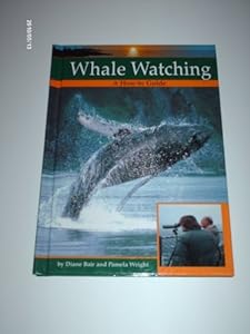 Whale Watching (Wildlife Watching) by Diane Bair