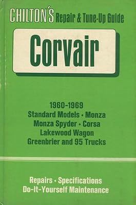 Chilton's Repair and Tune-Up Guide for the Corvair
