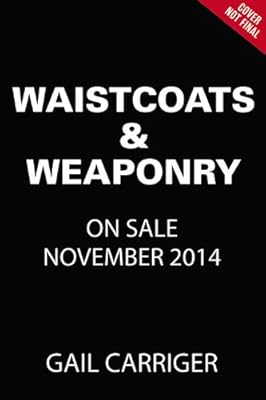 Waistcoats &amp; Weaponry