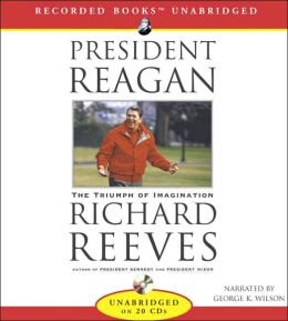 President Reagan by Richard Reeves