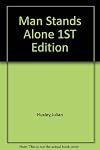 Man stands alone