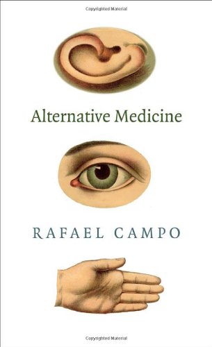 Alternative Medicine by Rafael Campo