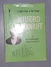 A CHILD'S STORY of the PROPHET Wilford Woodruff