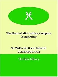 The Heart of Mid-Lothian