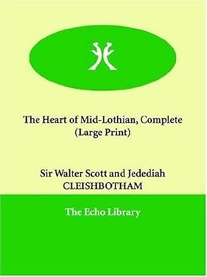 The Heart of Mid-Lothian