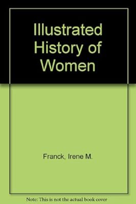 Illustrated History of Women