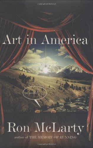 Art in America: A Novel by Ron McLarty