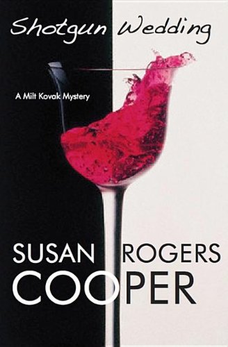 Shotgun Wedding (Sheriff Milt Kovak Mysteries (Hardcover)) by Susan Rogers Cooper