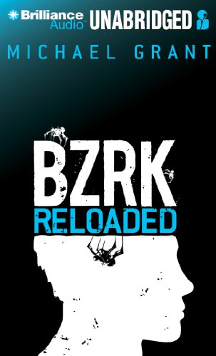BZRK Reloaded by Michael Grant