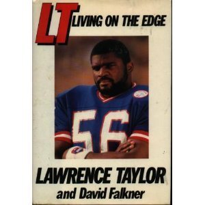 Lt: Living on the Edge by Lawrence Taylor