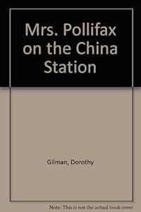 Mrs. Pollifax on the China Station