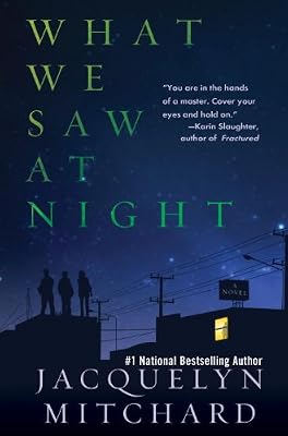 What We Saw at Night