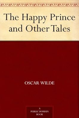 The Happy Prince and Other Tales