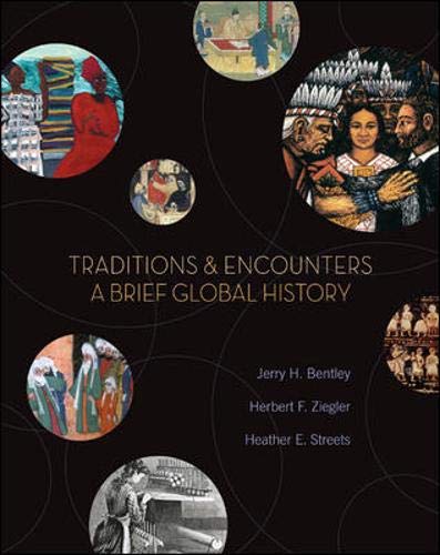 Traditions & Encounters: A Brief Global History by Jerry Bentley