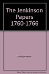 The Jenkinson Papers 1760-1766.